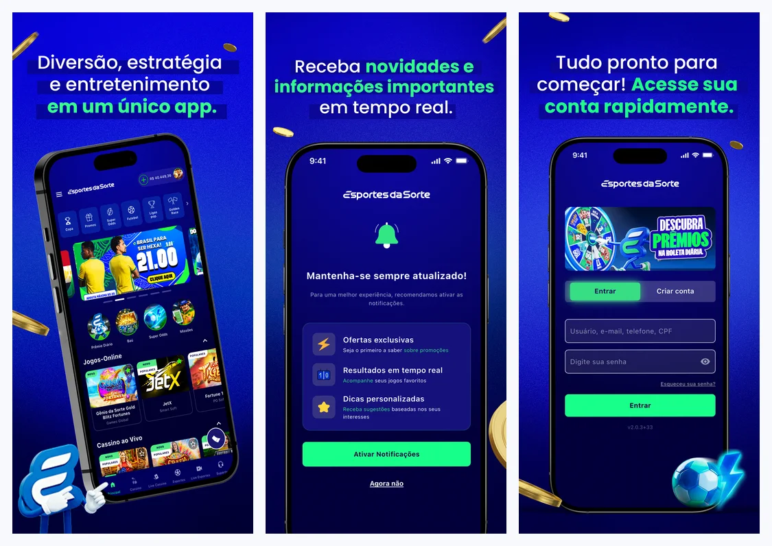 Telas oficiais do aplicativo da Esportes da Sorte no Brasil